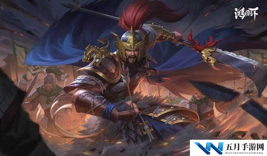 鸿图之下S2赛季武将选择难题，哪位武将强度更胜一筹？